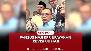 Pansus Haji DPR Upayakan Revisi UU Haji [upl. by Eiralav]