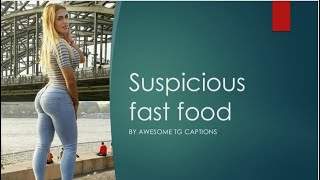 TgTf captions Suspicious fast food short [upl. by Capone509]