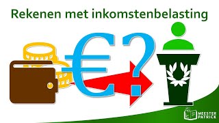 Rekenen met inkomstenbelasting  Economie [upl. by Jala]