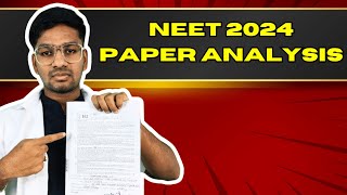 NEET 2024 PAPER ANALYSIS [upl. by Firehs]