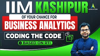 IIM Kashipur MBA Analytics 202426  Selection Criteria  Cutoffs CAT 2023  RTI [upl. by Eilsel]