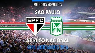 Melhores Momentos  São Paulo 0 x 2 Atletico Nacional  06072016  Globo HD [upl. by Wyly]