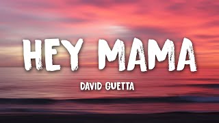 David Guetta  Hey Mama ft Nicki Minaj Bebe Rexha amp Afrojack 1 HOUR WITH LYRICS [upl. by Drogin]