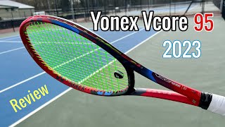 Yonex VCORE 95 2023 Review [upl. by Ytsenoh]