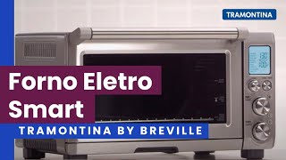 Como preparar alimentos com facilidade com o Forno Eletro Smart  Tramontina by Breville [upl. by Lona]