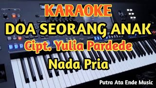 DOA SEORANG ANAKKaraoke  Yulia Pardede  Nada Pria [upl. by Ideih]