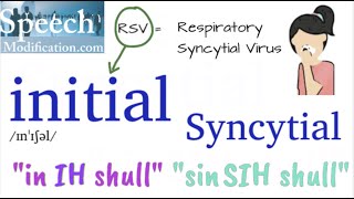 How to Pronounce Syncytial RSV Respiratory Syncytial Virus Pronounce Initial [upl. by Eceinal]