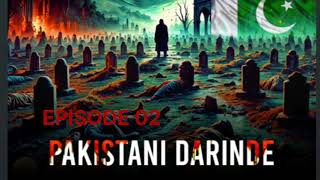 EK HAIWAN HUA GIRAFTAAR EPISODE 02  PAKISTANI DARINDA [upl. by Circosta]