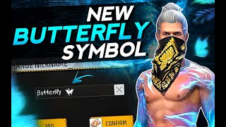 How To Use Butterfly Symbol In Free Fire  Best Unique Symbol For Free Fire Name [upl. by Aiuoqes]