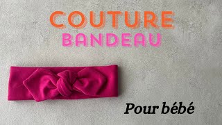 COUTURE  Bandeau pour bébé [upl. by Irbua203]