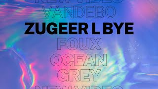 FOUX x VandeboZugeer l byeOfficial LyricsUgtei [upl. by Relyhs]