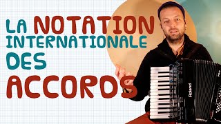 CmE7F La NOTATION Internationale des ACCORDS [upl. by Euqinay]