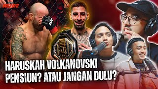 VOLKANOVSKI PENSIUN ATAU JANGAN DULU podcastduelufc 23 [upl. by Mook]