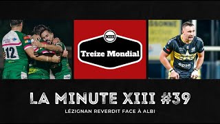 🏉 🔥 La Minute XIII 39  Lézignan reverdit face à Albi [upl. by Novit102]