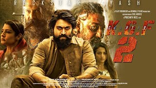 KGF Chapter 2 Full Movie facts HindiYashSanjay DuttRaveena SrinidhiPrashanth NeelV Kiragandur [upl. by Gaut]