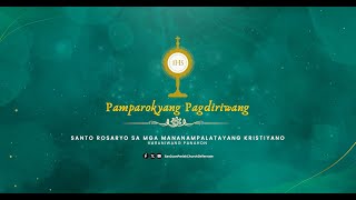 ❀✠❀✠ PAROKYANG PAGDIRIWANG NG BUWAN NG SANTO ROSARYO [upl. by Eener539]