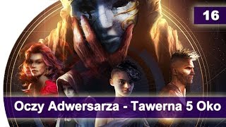 Torment Tides of Numenera PL  Oczy adwersarza  16 [upl. by Sprage]