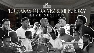 Revelacion Maranatha  Lo Haras Otra Vez y Mi Fuerza Live Session [upl. by Plossl]