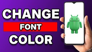 How To Change Font Color In Android Phone [upl. by Aeniah]