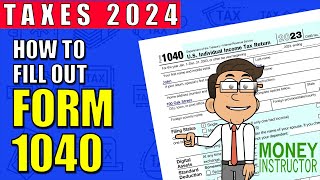 How to Fill Out Form 1040 for 2023  Taxes 2024  Money Instructor [upl. by Asiaj754]