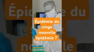 La variole du singe  nouvelle épidémie mondiale [upl. by Fanestil]