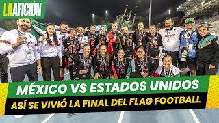 México Femenil cae en Final del Mundial de Flag Football ante Estados Unidos [upl. by Gabbert]