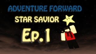 FALLING FROM A TREE Roblox Adventure Forward Star Savior 1 [upl. by Davena704]