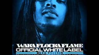 Waka Flocka Flame  Whiteboy Wasted [upl. by Drawde300]