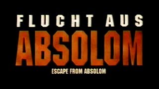 Flucht aus Absolom  Trailer 1994 [upl. by Amla]