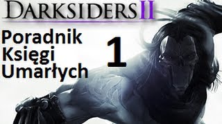 Poradnik Darksiders 2 Pierwszy Rozdział Księgi Umarłych [upl. by Yruj52]