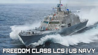 Freedom Class Littoral Combat Ship  US Navy [upl. by Nitnilc]