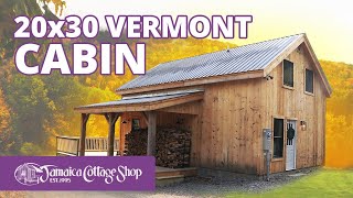 20’x30’ Vermont Cabin Build From Frame To Finish [upl. by Imas]