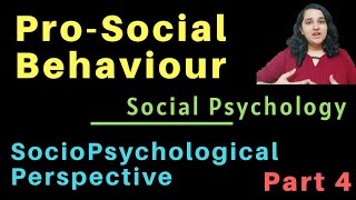 ProSocial Behaviour in hindi SocioPsychological Perspective Social Psychology Mind Review [upl. by Eiclek]