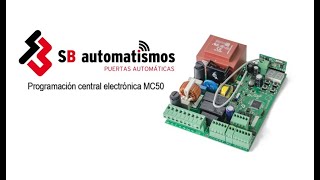 Configuración central MC50 Motorline  Programación  SB Automatismos [upl. by Zeta894]