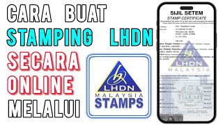 Cara Buat Stamping LHDN Online [upl. by Jada]