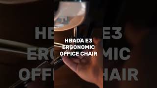 MA NOUVELLE CHAISE 😍 HBADA E3 ERGONOMIC OFFICE CHAIR [upl. by Rhines]