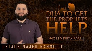 Dua To Get The Prophets Help ᴴᴰ ┇ DuaRevival ┇ by Ustadh Majed Mahmoud ┇ TDR Production ┇ [upl. by Bricker]