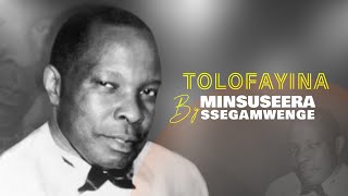 Tolofayina by Minsuseera Ssegamwenge [upl. by Deenya853]