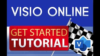 Microsoft Visio Online Get Started Tutorial [upl. by Dorelia]