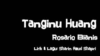 Karaoke  Tanginu Huang Official Lyric Video  Minus One Rosario Bianis [upl. by Eustache429]