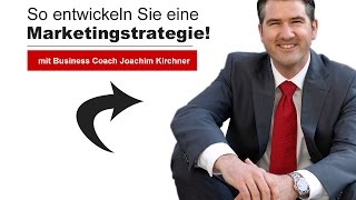 Wie Sie eine Marketingstrategie entwickeln [upl. by Evanne787]