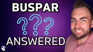 Doctor Answers YOUR Buspar Buspirone Questions [upl. by Heigho]