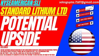 POTENTIAL UPSIDE  SLI STOCK ANALYSIS  STANDARD LITHIUM LTD STOCK [upl. by Nnasor]