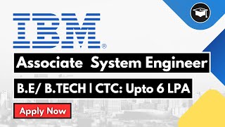 Associate System Engineer  IBM Freshers Recruitment  BE amp BTECH [upl. by Trahern]