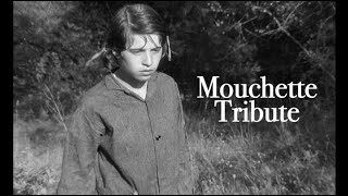 Mouchette 1967 Tribute [upl. by Belter]