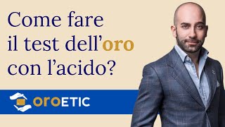 Come fare il test delloro con lacido [upl. by Atnes]