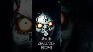 10 best horror movies list 💀 shorts youtubeshorts movielist [upl. by Jerrie]