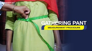 📏✂️ Mastering the Art of Measuring Gathering Pants  Tailors Guide [upl. by Phi]