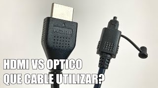 HDMI vs Optico  Que Cable es Mejor para Conectar tu Barra de Sonido o Home Cinema [upl. by Cherish]