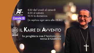 Avvento ambrosiano torna il “Kayre” con l’Arcivescovo [upl. by Eudo]